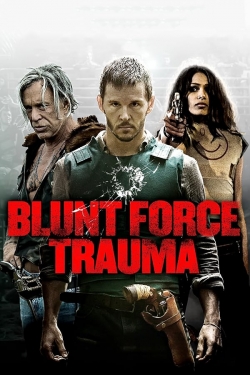 Blunt Force Trauma