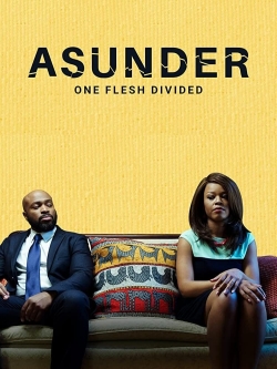 Asunder, One Flesh Divided