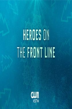 Heroes on the Front Line